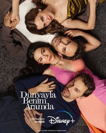 دانلود سریال Between the World and Us (Dünyayla Benim Aramda)320425-1982026738