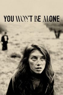 دانلود فیلم You Won’t Be Alone 2022319685-1461645638