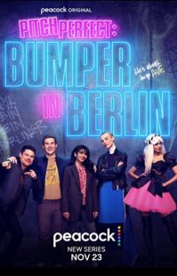 دانلود سریال Pitch Perfect: Bumper in Berlin323797-396316823