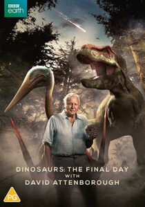 دانلود فیلم Dinosaurs – The Final Day with David Attenborough 2022324914-1116551008