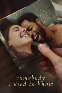 دانلود فیلم Somebody I Used to Know 2023323822-48583079