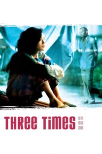 دانلود فیلم Three Times 2005330594-350556720