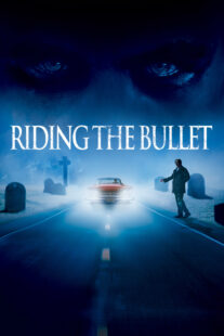 دانلود فیلم Riding the Bullet 2004329610-892268772
