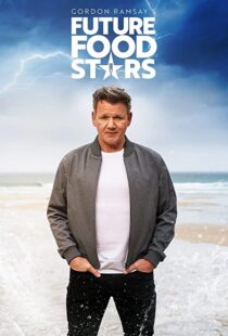 دانلود سریال Gordon Ramsays Future Food Stars332096-738198814