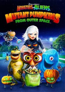 دانلود انیمیشن Monsters vs Aliens: Mutant Pumpkins from Outer Space 2009332106-327085624