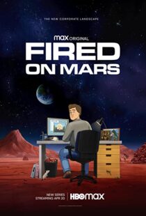 دانلود انیمیشن Fired on Mars332518-1150467318