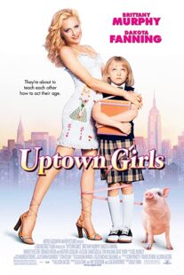 دانلود فیلم Uptown Girls 2003332722-1622442003