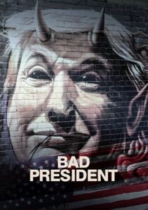 دانلود فیلم Bad President 2021332474-688229319