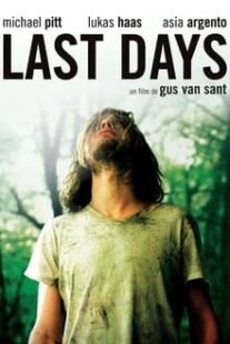 دانلود فیلم Last Days 2005333246-652623004