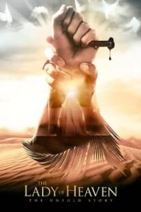 دانلود فیلم The Lady of Heaven 2021333651-757814962