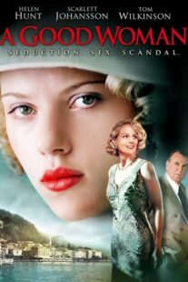 دانلود فیلم A Good Woman 2004332716-183784910