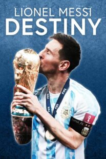 دانلود فیلم Lionel Messi: Destiny 2023367708-842535567