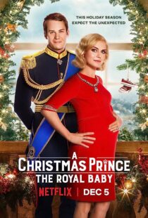 دانلود فیلم A Christmas Prince: The Royal Baby 2019353247-859020693