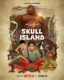 دانلود انیمه Skull Island367145-282435595