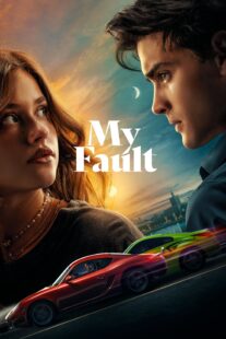 دانلود فیلم My Fault 2023366154-599891921