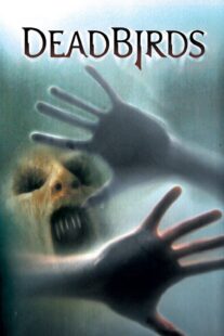 دانلود فیلم Dead Birds 2004367469-844906141