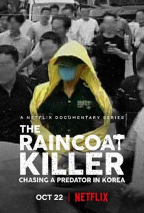 دانلود مستند The Raincoat Killer: Chasing a Predator in Korea370445-963711
