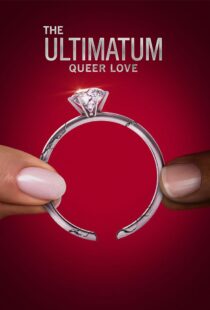 دانلود سریال The Ultimatum: Queer Love370097-1750424887