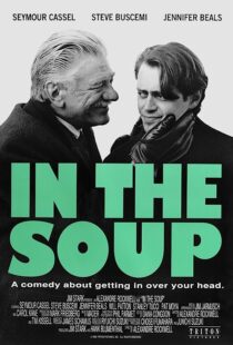 دانلود فیلم In the Soup 1992368079-267233797