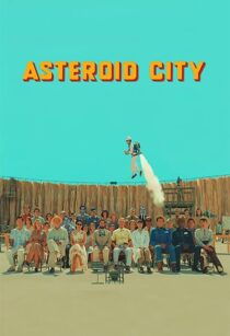 دانلود فیلم Asteroid City 2023369259-1734473606