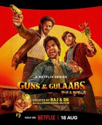 دانلود سریال هندی Guns & Gulaabs373183-996299411