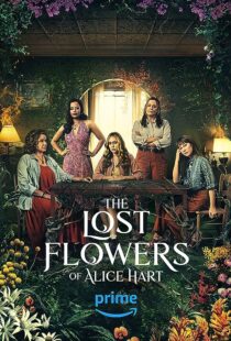 دانلود سریال The Lost Flowers of Alice Hart372080-580984149