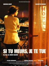 دانلود فیلم Si tu meurs, je te tue 2011375430-3488309