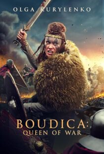 دانلود فیلم Boudica: Queen of War 2023379544-1356428464