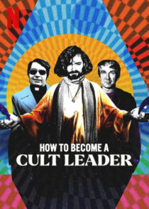 دانلود سریال How to Become a Cult Leader379174-80945122