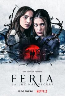 دانلود سریال Feria: The Darkest Light379107-75566243