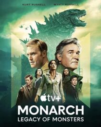 دانلود سریال Monarch: Legacy of Monsters380797-351553551