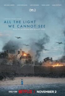 دانلود سریال All the Light We Cannot See379819-489887217