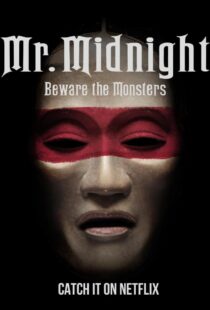 دانلود سریال Mr. Midnight: Beware the Monsters382808-124594845