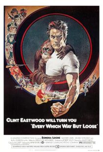 دانلود فیلم Every Which Way But Loose 1978384048-69393740