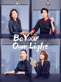 دانلود سریال Be Your Own Light385995-710609039