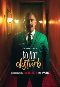 دانلود فیلم Do Not Disturb 2023385355-280047582