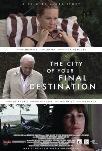 دانلود فیلم The City of Your Final Destination 2009387750-965374996