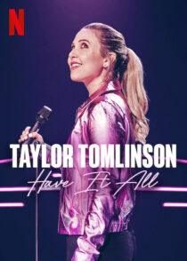دانلود فیلم Taylor Tomlinson: Have It All 2024387634-1193446465