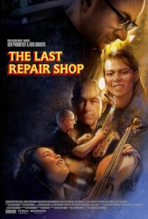 دانلود فیلم The Last Repair Shop 2023388339-494852386
