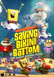 دانلود انیمیشن Saving Bikini Bottom: The Sandy Cheeks Movie 2024386722-987806500