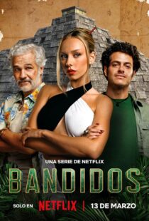 دانلود سریال Bandidos391704-2038892204