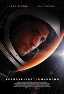 دانلود فیلم Approaching the Unknown 2016396558-1396388588
