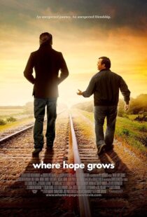 دانلود فیلم Where Hope Grows 2014397707-869523168