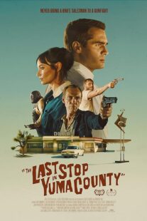 دانلود فیلم The Last Stop in Yuma County 2023398070-1588756810