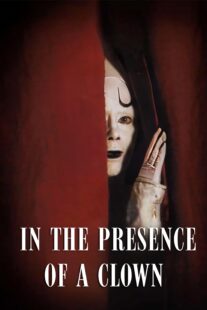 دانلود فیلم In the Presence of a Clown 1997397850-1697692663