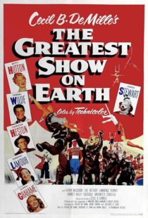 دانلود فیلم The Greatest Show on Earth 1952401338-791755709