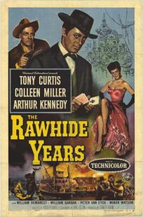 دانلود فیلم The Rawhide Years 1956401510-77133066