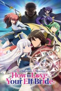 دانلود انیمه An Archdemon’s Dilemma: How to Love Your Elf Bride400507-974099529