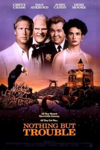 دانلود فیلم Nothing But Trouble 1991401896-2093010694