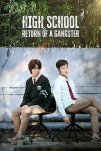 دانلود سریال کره‌ای High School Return of a Gangster401354-1185859759